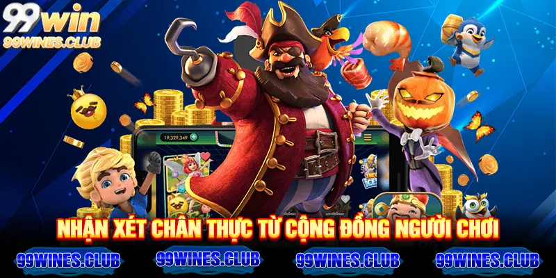 Phản hồi thực tế từ người chơi trải nghiệm