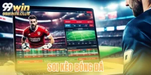 Soi kèo bóng đá tại 99win